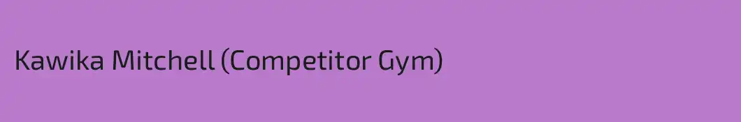 Kawika Mitchell (Competitor Gym)